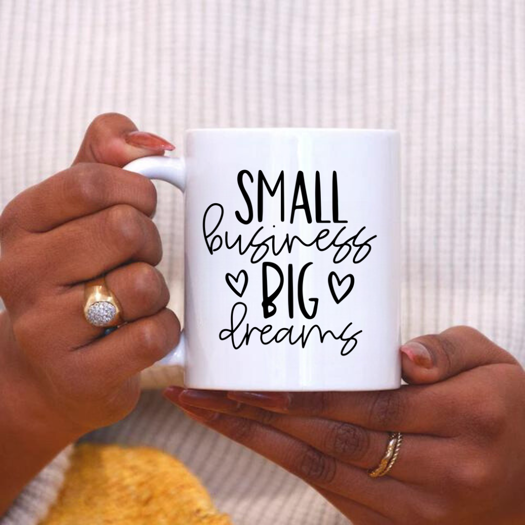 Small Business Big Dreams