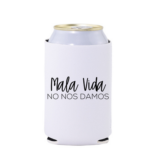 Mala Vida Koozie
