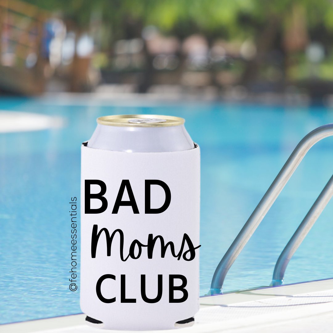 Bad Mom Koozie - Five Elements Home Essentials